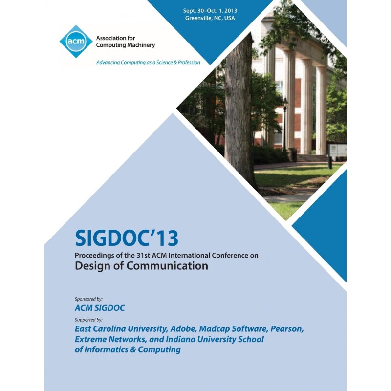 按需印刷不退不换Sigdoc 13 Proceedings of the 31st ACM International Conference on Design of Communication[9781450326094]