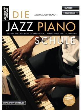 预订【德语】 Die Jazz-Piano-Schule:Der leichte Einstieg in die Welt des Jazz-Piano-Spi