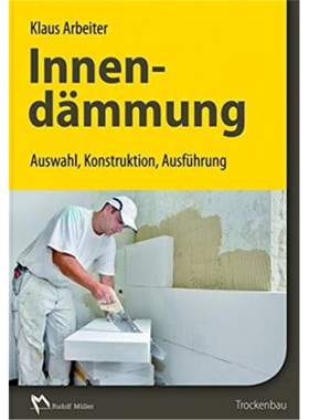 预订【德语】 Innend?mmung:Auswahl, Konstruktion, Ausführung. Trockenbau