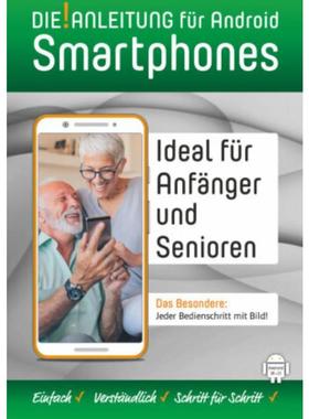 预订【德语】 DIE ANLEITUNG für Smartphones mit Android 10-11:Speziell für Einsteiger u