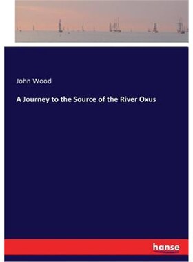按需印刷不退不换A Journey to the Source of the River Oxus[9783744799966]