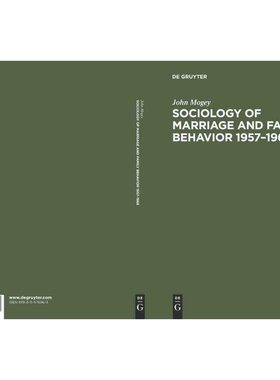 按需印刷DGYT Sociology of marriage and family behavior 1957?C1968[9783111176963]