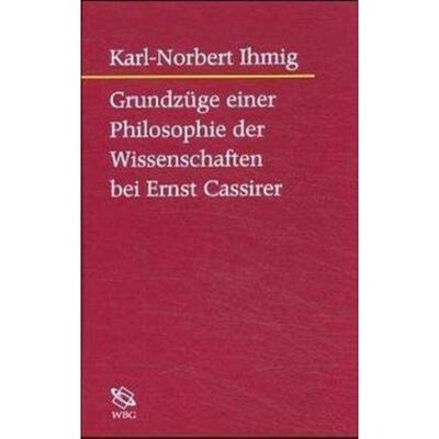 预订【德语】 Grundzüge einer Philosophie der Wissenschaften bei Ernst Cassirer: