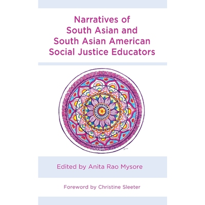 按需印刷Narratives of South Asian and South Asian American Social Justice Educators[9781666909739]