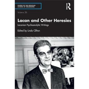 9781032076119 Psychoanalytic Heresies 按需印刷Lacan Other Writings Lacanian and