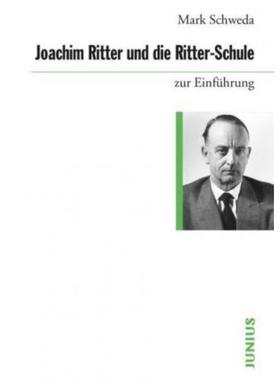预订【德语】 Joachim Ritter und die Ritter-Schule: