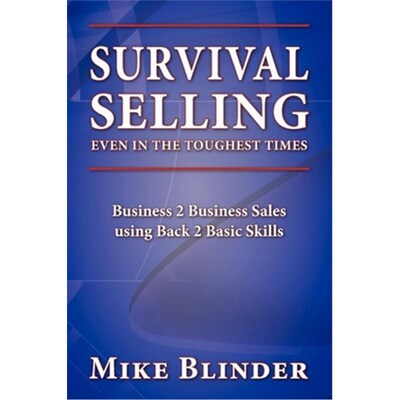 按需印刷不退不换Survival Selling Even in the Toughest Times[9780615264691]
