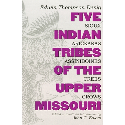 按需印刷Five Indian Tribes of the Upper Missouri[9780806113081]