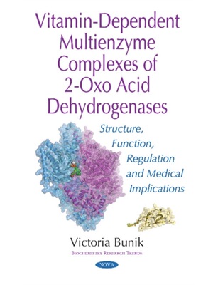 预订不退不换Vitamin-Dependent Multienzyme Complexes of 2-Oxo Acid Dehydrogenases