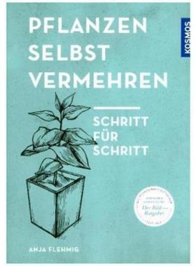 预订【德语】 Pflanzen selbst vermehren:Schritt für Schritt
