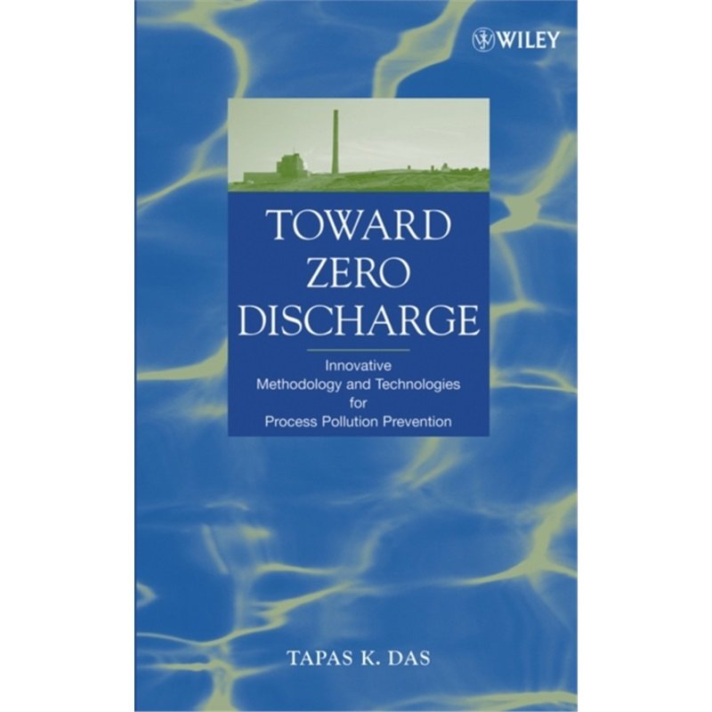 预订不退不换Toward Zero Discharge[9780471469674]