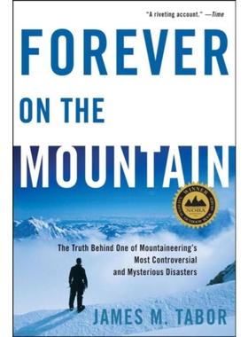 预订Forever on the Mountain:The Truth Behind One of Mountaineering's Most Controversial and Mysterious Disasters