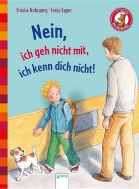 预订【德语】Nein, ich geh nicht mit, ich kenn dich nicht![9783401715131]