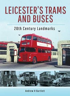 预订Leicester's Trams and Buses:20th Century Landmarks