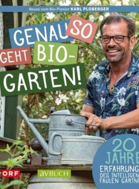 预订【德语】 Genau so geht Bio-Garten!:20 Jahre Erfahrungen des intelligenten, faulen