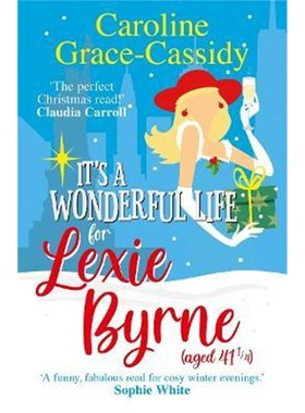 预订It's a Wonderful Life for Lexie Byrne (aged 41 and a quarter)