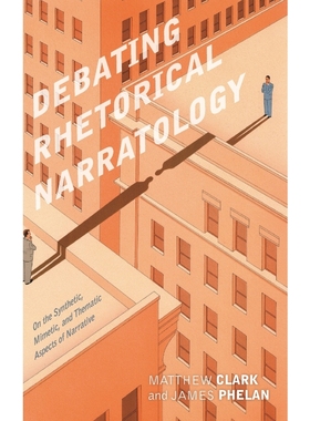 按需印刷Debating Rhetorical Narratology[9780814214282]