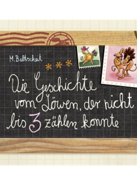 预订【德语】Die Geschichte vom Lowen, der nicht bis 3 zahlen konnte[9783407761866]