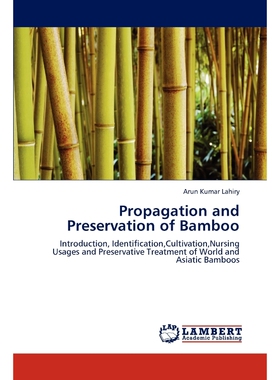 按需印刷不退不换Propagation and Preservation of Bamboo[9783847374626]