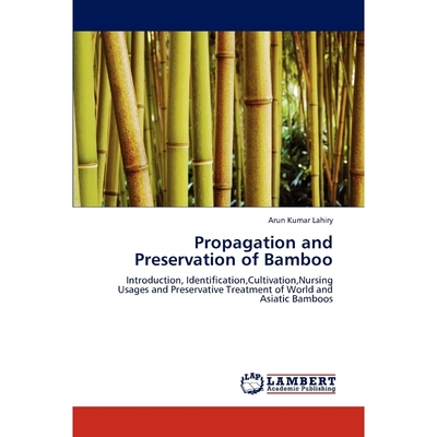 按需印刷Propagation and Preservation of Bamboo[9783847374626]