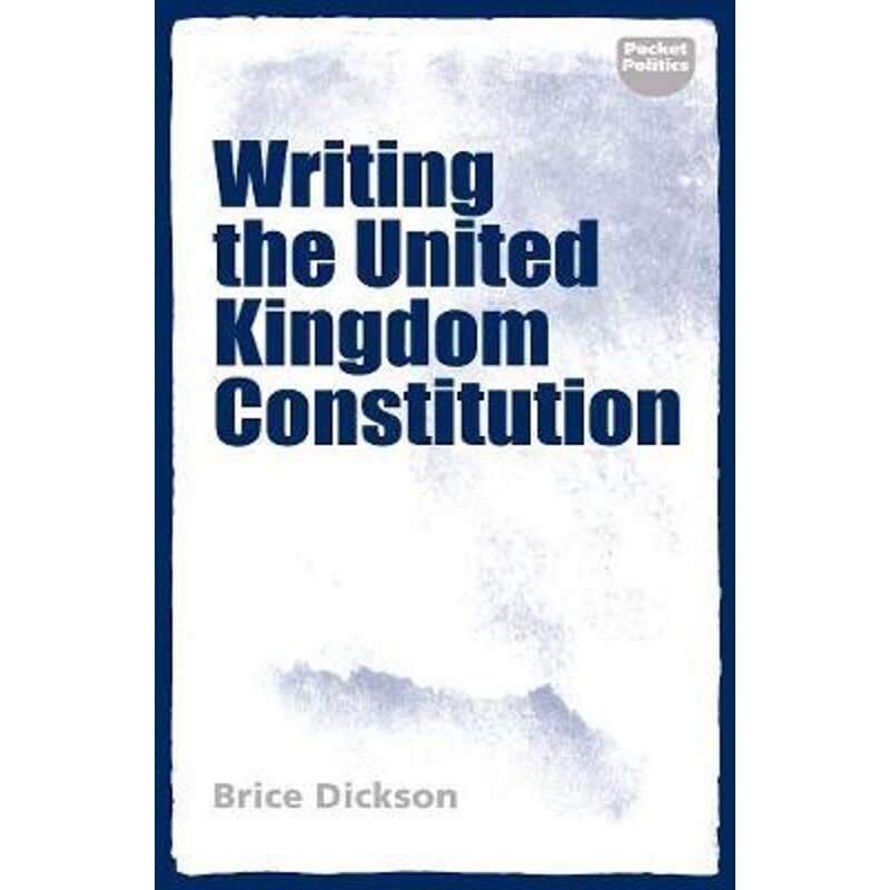 预订不退不换Writing the United Kingdom Constitution