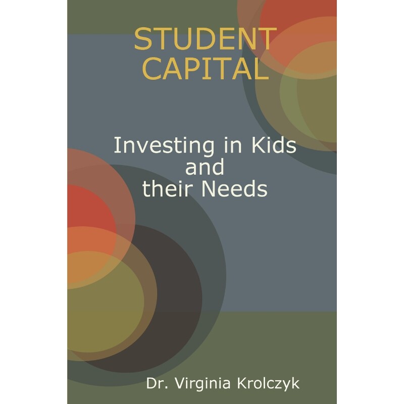 按需印刷不退不换Student Capital Investing in Kids and their Needs[9781387271474]