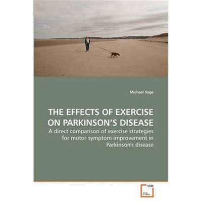 按需印刷The Effects of Exercise on Parkinson's Disease[9783639234015]
