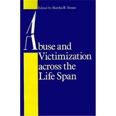 按需印刷Abuse and Victimization across the Life Span[9780801836374]