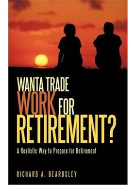 按需印刷不退不换Wanta Trade Work for Retirement ?[9781440159367]