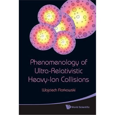 按需印刷不退不换Phenomenology Of Ultra-relativistic Heavy-ion Collisions[9789814280662]