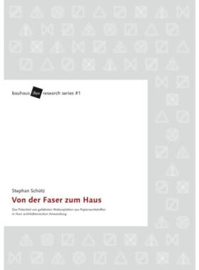 预订【德语】 Von der Faser zum Haus:Das Potential von gefalteten Wabenplatten aus Papierwerkstoffen in ihrer architekton