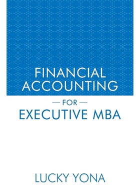 按需印刷FINANCIAL ACCOUNTING FOR EXECUTIVE MBA[9781481780100]