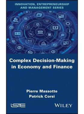 按需印刷不退不换Complex Decision-Making in Economy and Finance[9781786305022]
