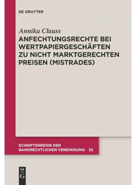 按需印刷DEG Anfechtungsrechte bei Wertpapiergesch?ften zu nicht marktgerechten Preisen (Mistrades)[9783110261530]