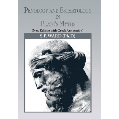 按需印刷不退不换Penology and Eschatology in Plato's Myths[9781479772728]