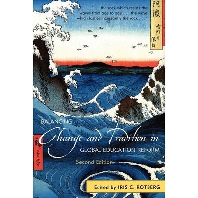 按需印刷Balancing Change and Tradition in Global Education Reform, Second Edition[9781607095019]