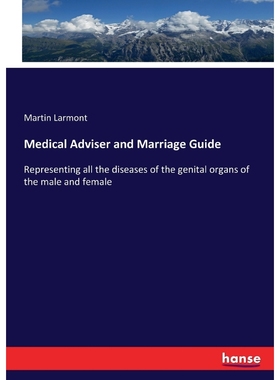 按需印刷Medical Adviser and Marriage Guide[9783337237004]