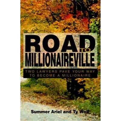 按需印刷Road To Millionaireville:Two Lawyers Pave Your Way To Become a Millionaire[9780595351268]