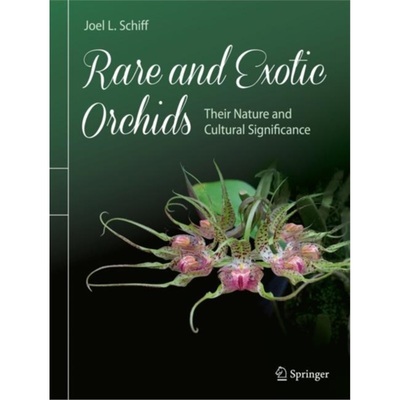 预订Rare and Exotic Orchids:Their Nature and Cultural Significance[9783319700335]