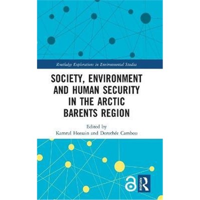 按需印刷Society, Environment and Human Security in the Arctic Barents Region[9780815399841]