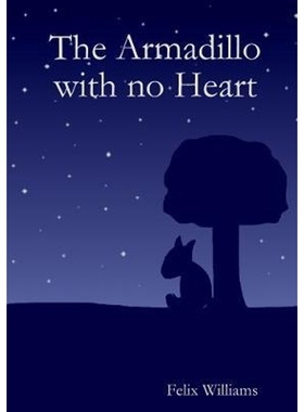 按需印刷The Armadillo with no Heart[9781312095762]