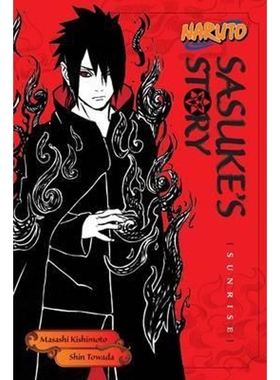 预订Naruto: Sasuke's Story--Sunrise