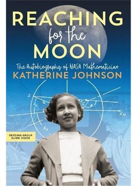 预订 Reaching for the Moon: The Autobiography of NASA Mathematic  触摸月球：NASA数学家自传