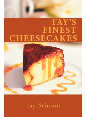 按需印刷Fay's Finest Cheesecakes[9781452039466]