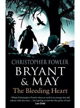 预订Bryant & May - The Bleeding Heart:(Bryant & May Book 11)