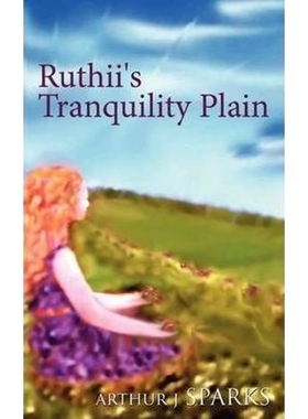 按需印刷Ruthii's Tranquility Plain[9781438949888]