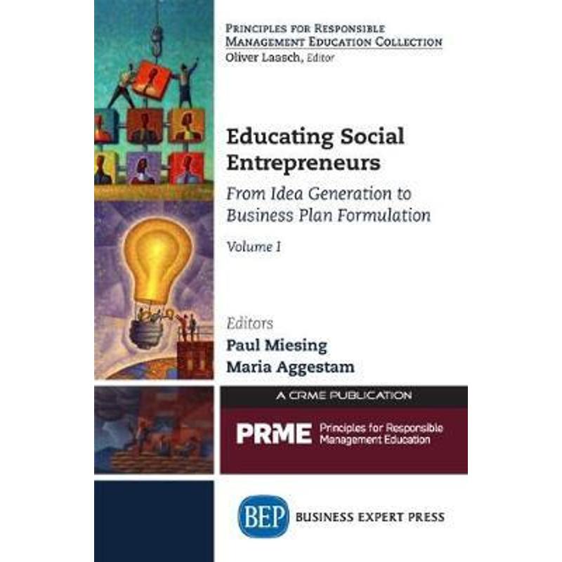 按需印刷Educating Social Entrepreneurs, Volume I:From Idea Generation to Business Plan Formulation[9781631572524]