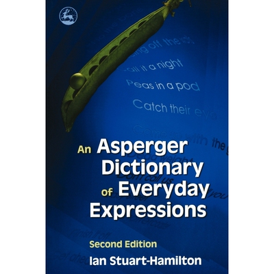 按需印刷An Asperger Dictionary of Everyday Expressions[9781843105183]