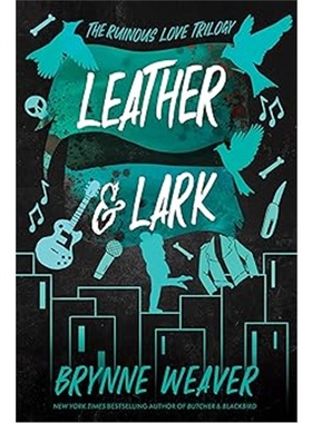 Leather & Lark: The Ruinous Love Trilogy[9781638931799]