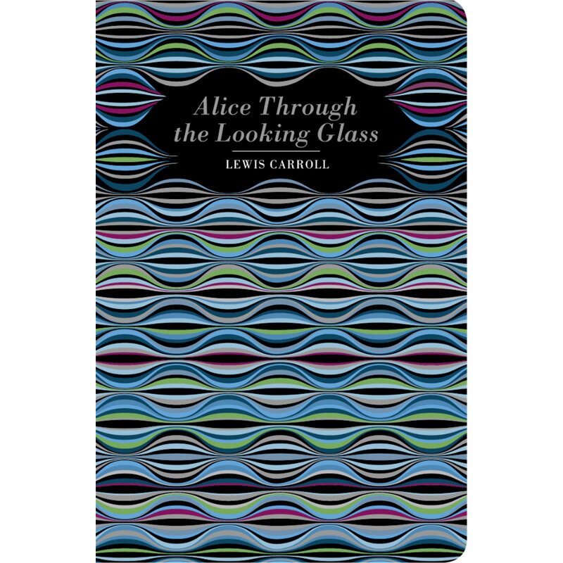 预订Alice Through the Looking Glass[9781914602559]